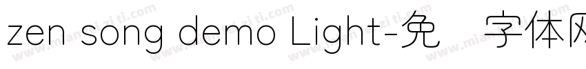 zen song demo Light字体转换